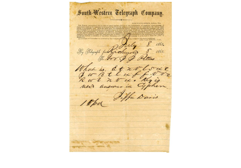 Image of telegram from President Jefferson Davis to Mississippi Governor John J. Pettus; July 8, 1863 featuring a Vigenere Cypher.